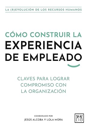 Como construir la experiencia de empleado img 1